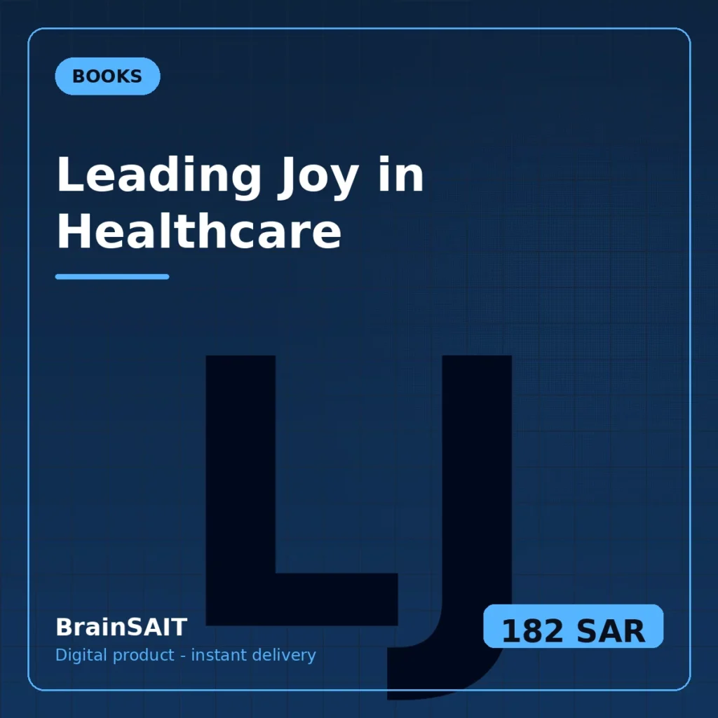 Leading Joy in Healthcare